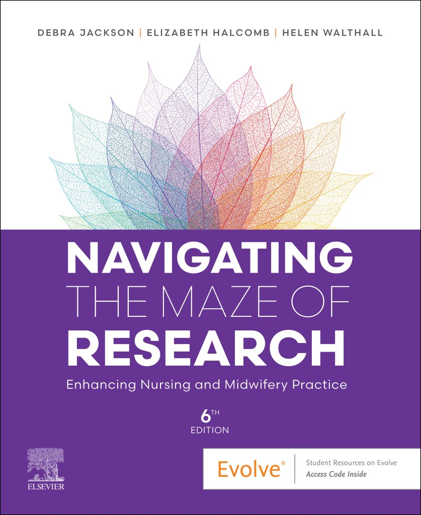 Navigating the Maze of Research: Enhancing Nursing and Midwifery Practice, 6th Edition
