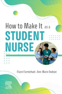 How to make it as a student nurse